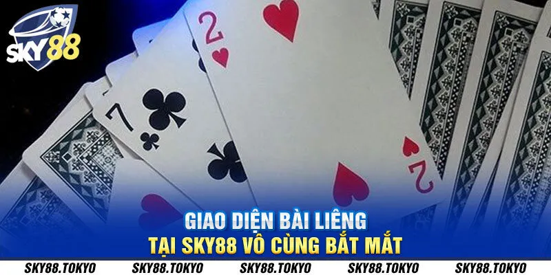 Giao diện bài Liêng tại Sky88 vô cùng bắt mắt